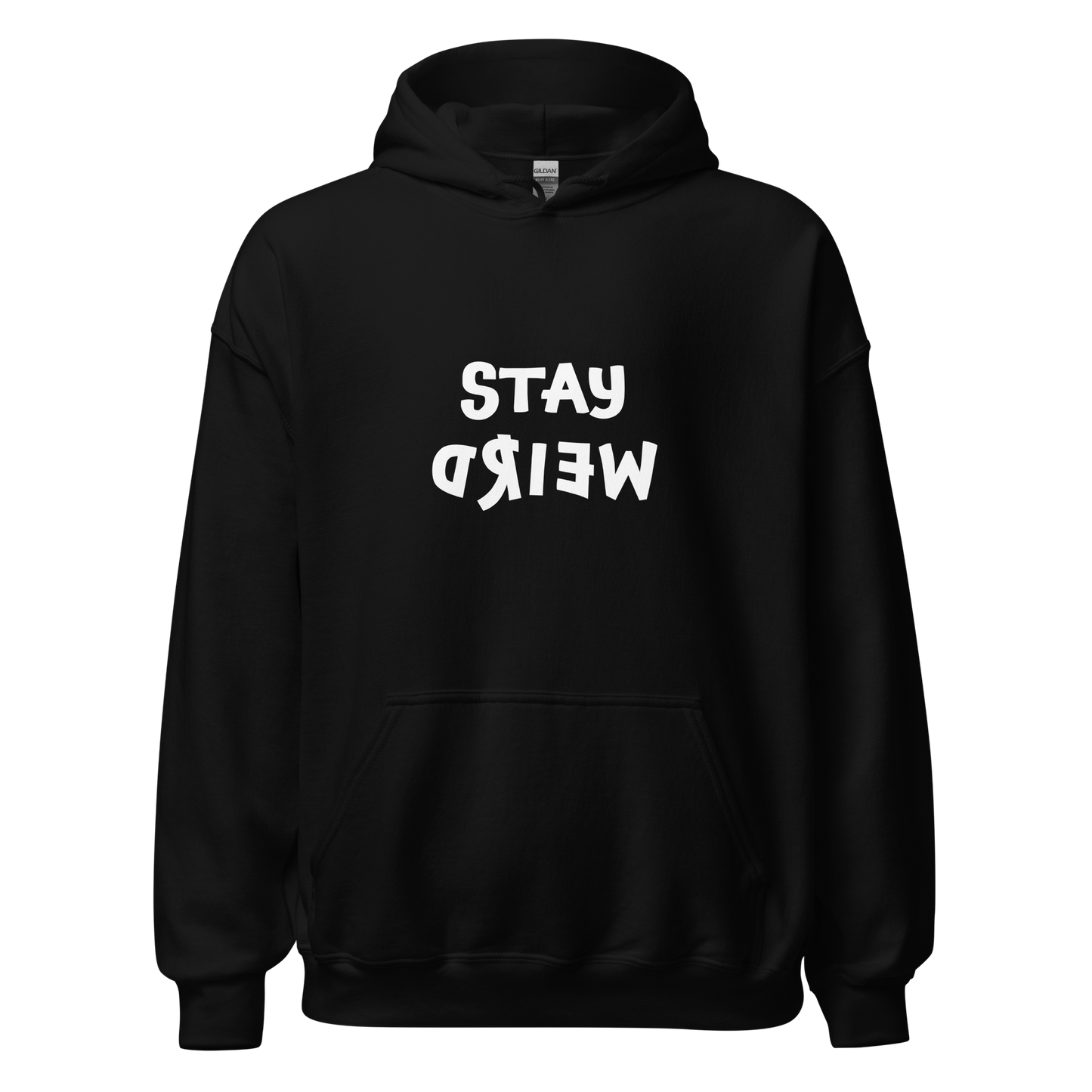 Stay weird - Unisex Huppari