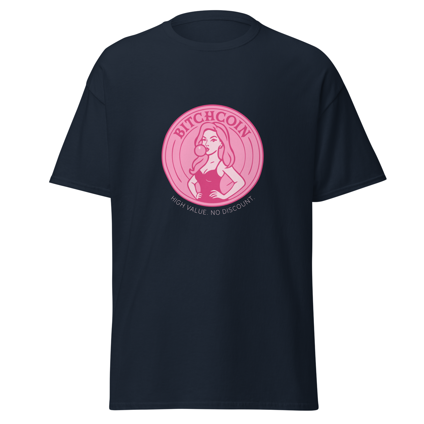 Tummansininen unisex t-paita, jossa vaaleanpunainen kolikkoprintti. Kuvassa pin-up-henkinen nainen puhaltaa purkkapalloa ja ympärillä teksti "BITCHCOIN – High value. No discount."