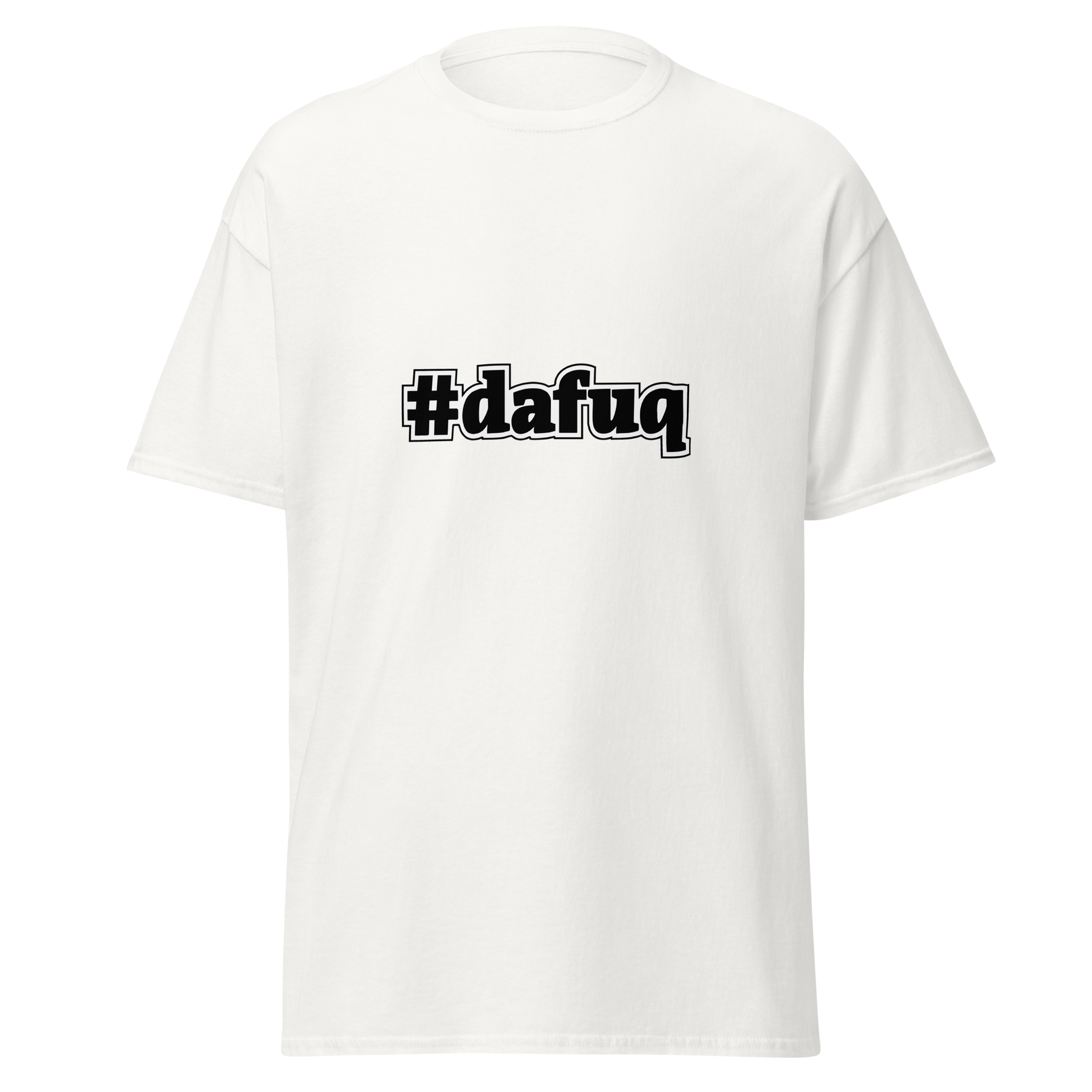Valkoinen unisex huumoripaita, jonka keskellä on iso musta hashtag-teksti "#dafuq" valkoisella ääriviivalla. Minimalistinen ja provosoiva design – kielletään kaikki
