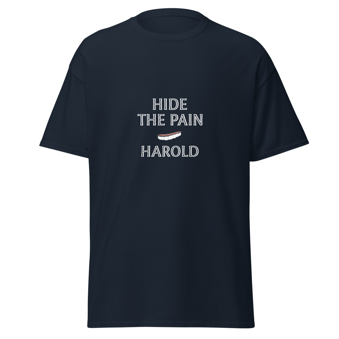 Unisex tummansininen t-paita, jossa valkoisella tekstillä "HIDE THE PAIN HAROLD" ja Haroldin kasvoista tyylitelty hymiö printissä.