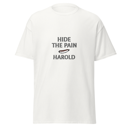 Unisex valkoinen t-paita, jossa mustalla tekstillä "HIDE THE PAIN HAROLD" ja Haroldin kasvoista tyylitelty hymy printissä.