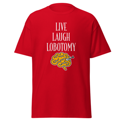 Punainen unisex-t-paita, jossa painettuna teksti "Live Laugh Lobotomy" ja aivokuvio keltaisella. Kielletään kaikki -huumorimallisto.