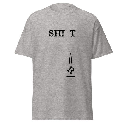 Meleerattu harmaa unisex t-paita, jossa mustalla tekstillä "SHI T" ja alas tipahtanut R-kirjain näkyy varjona. Kielletään kaikki -huumoripaita mustan huumorin ystäville.