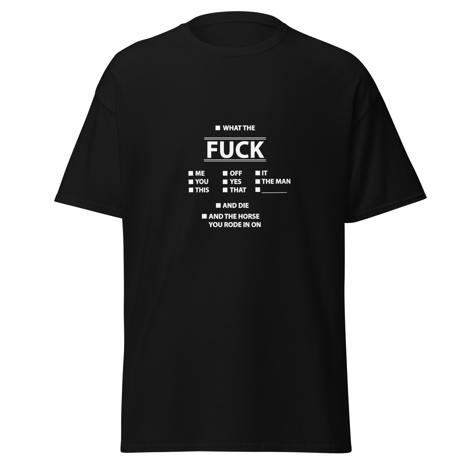 Musta unisex t-paita, jossa keskellä valkoinen typografinen printti “WHAT THE FUCK” ja sen ympärille sijoitettuja sanoja ristisanatehtävän tyyliin. Sarkastinen huumoripaita, joka sanoo kaiken yhdellä ilmeellä.